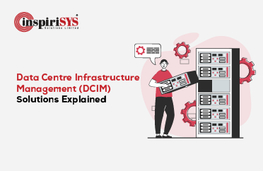 Data Centre Infrastructure Management for Modern Enterprises