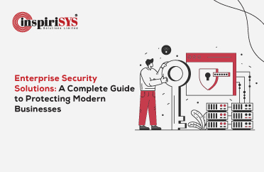 Guide to Enterprise Security Solutions for Protecting Modern Businesses