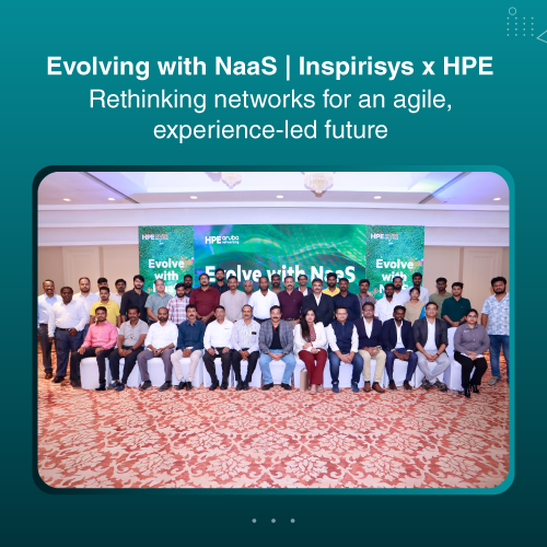 Inspirisys and HPE Explore What’s Next in Network as a Service