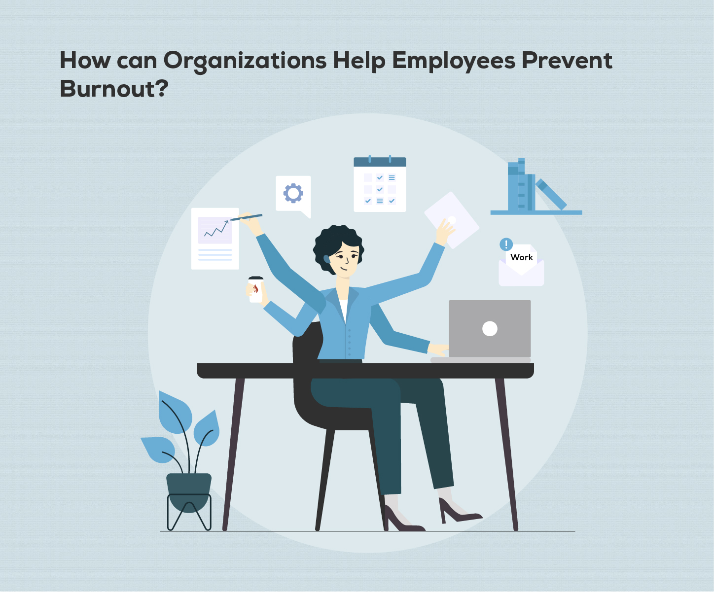 How Can Organisations Help Employees Prevent Burnout